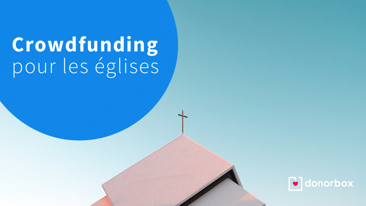 Crowdfunding pour les églises | 7 étapes pour réussir en 2022